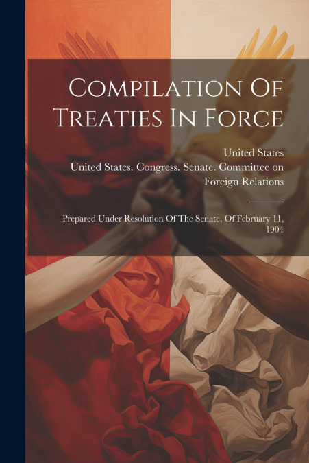 Compilation Of Treaties In Force
