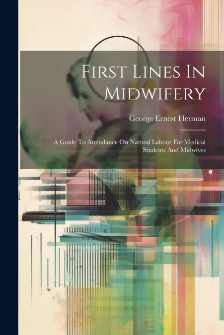First Lines In Midwifery