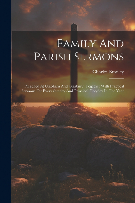 Family And Parish Sermons