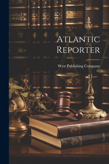 Atlantic Reporter