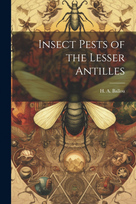 Insect Pests of the Lesser Antilles