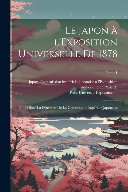 Le Japon à l’Exposition universelle de 1878