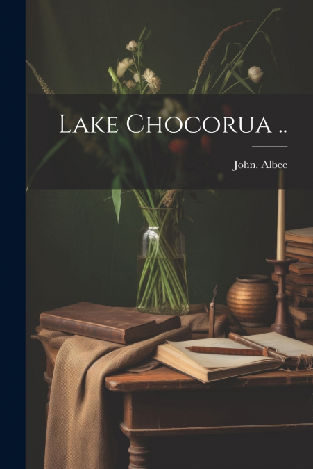 Lake Chocorua ..