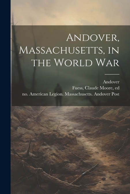 Andover, Massachusetts, in the World War