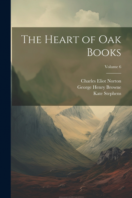 The Heart of Oak Books; Volume 6
