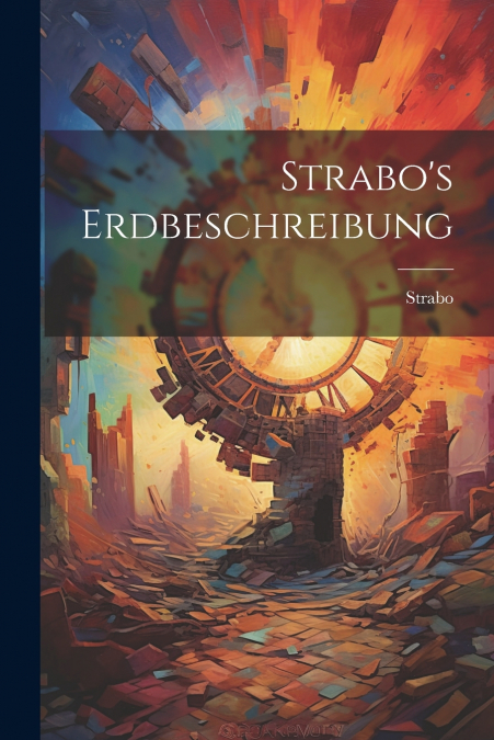 Strabo’s Erdbeschreibung