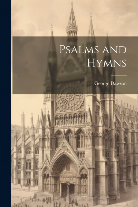 Psalms and Hymns
