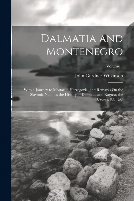 Dalmatia and Montenegro