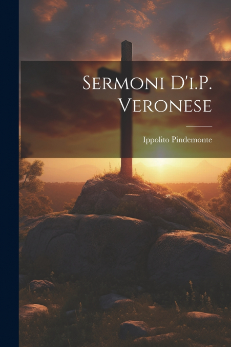 Sermoni D’i.P. Veronese