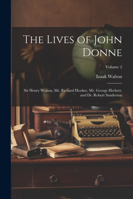 The Lives of John Donne