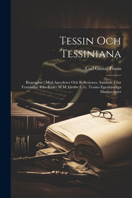 Tessin Och Tessiniana