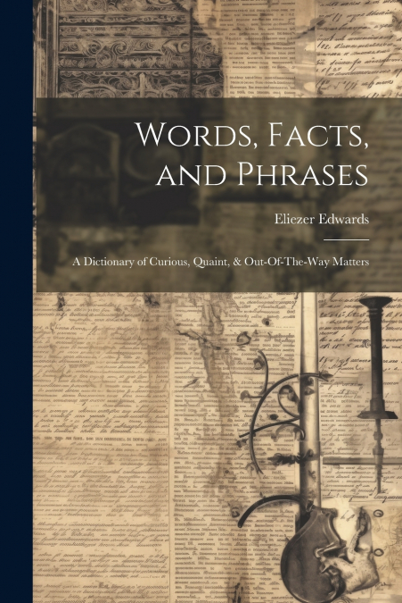Words, Facts, and Phrases