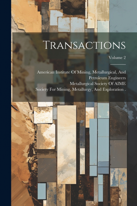 Transactions; Volume 2