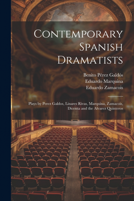 Contemporary Spanish Dramatists