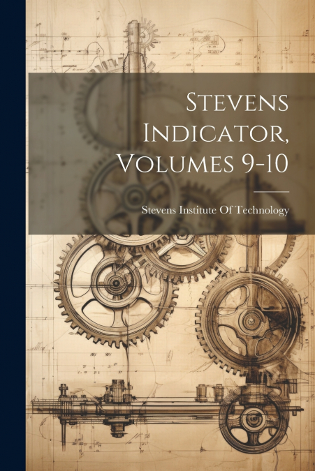 Stevens Indicator, Volumes 9-10