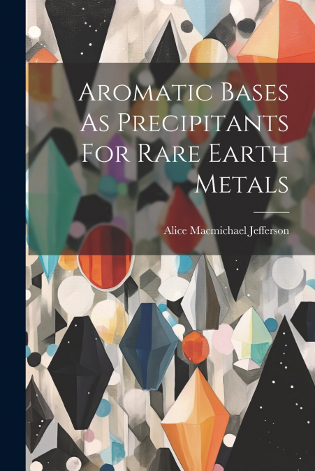 Aromatic Bases As Precipitants For Rare Earth Metals