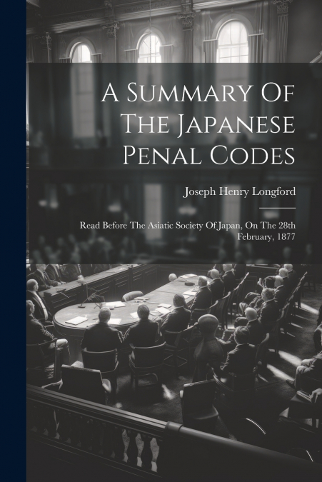 A Summary Of The Japanese Penal Codes