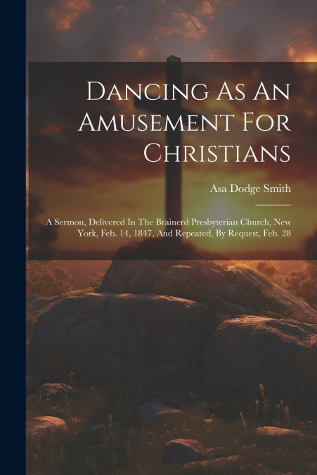 Dancing As An Amusement For Christians