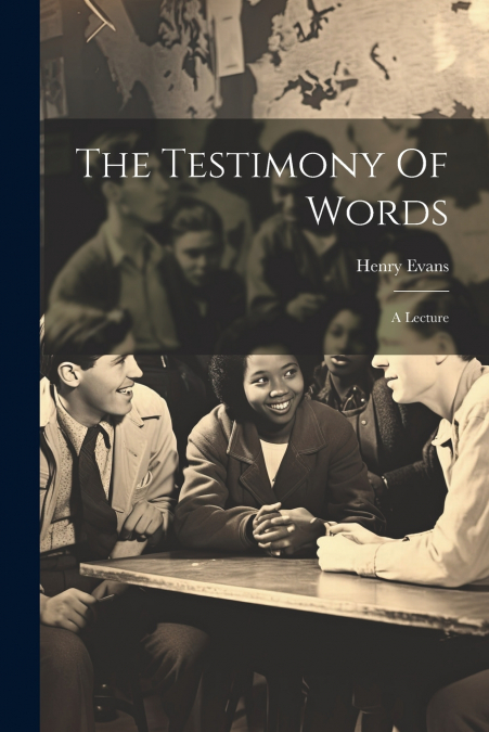 The Testimony Of Words