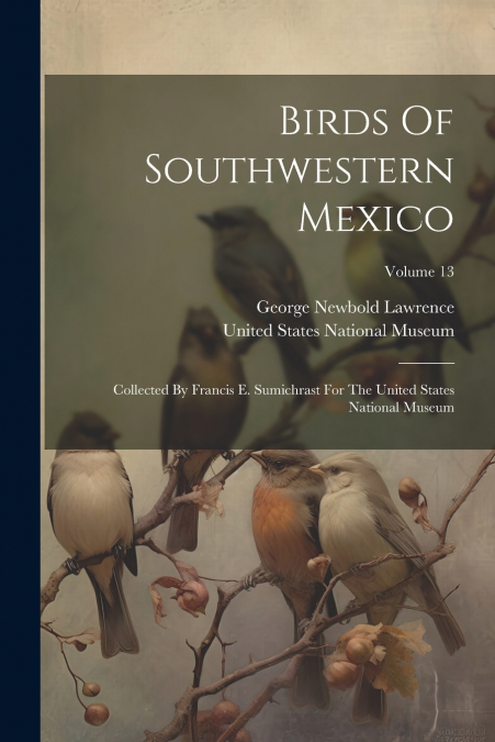 Birds Of Southwestern Mexico