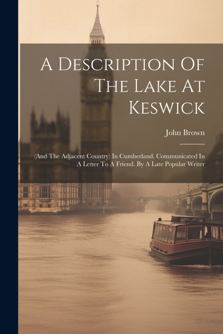 A Description Of The Lake At Keswick
