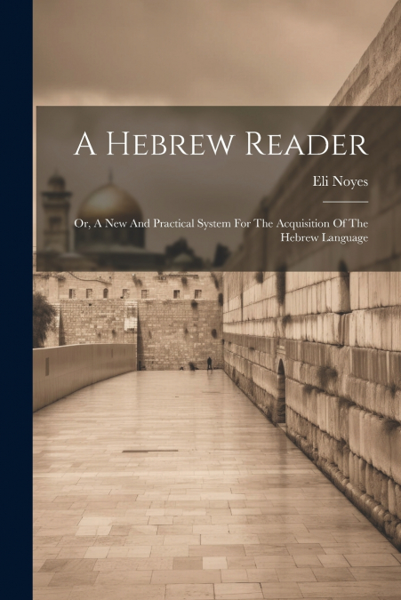 A Hebrew Reader