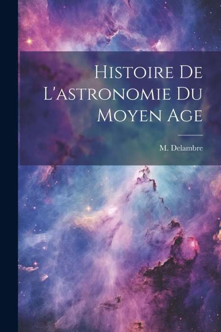 Histoire De L’astronomie Du Moyen Age