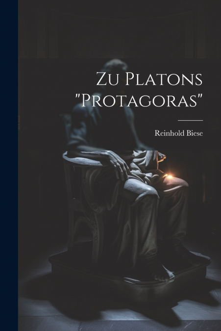 Zu Platons 'protagoras'