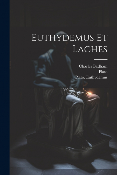 Euthydemus Et Laches