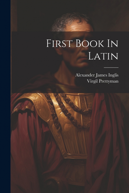 First Book In Latin