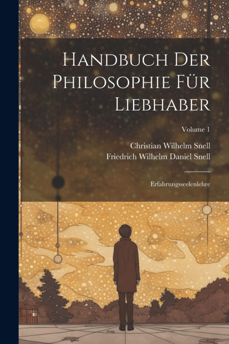 Handbuch Der Philosophie Für Liebhaber