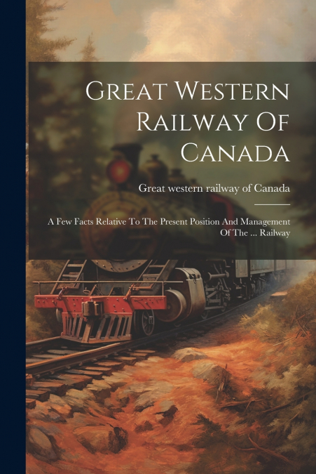 Great Western Railway Of Canada