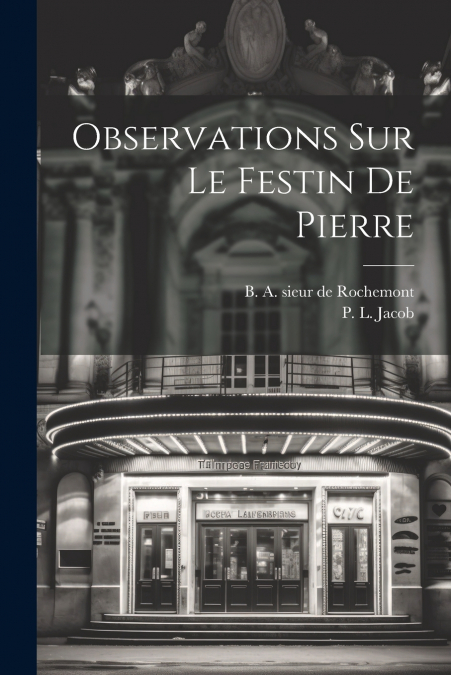 Observations Sur Le Festin De Pierre