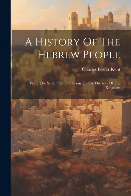 A History Of The Hebrew People