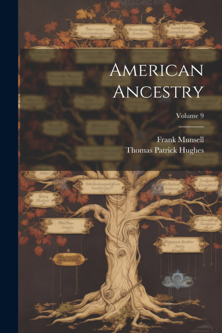American Ancestry; Volume 9