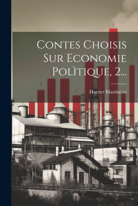 Contes Choisis Sur Economie Polìtique, 2...