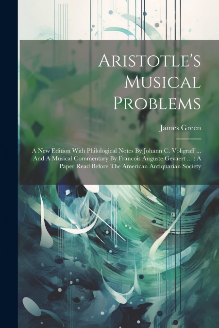 Aristotle’s Musical Problems