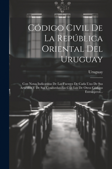 Código Civil De La República Oriental Del Uruguay