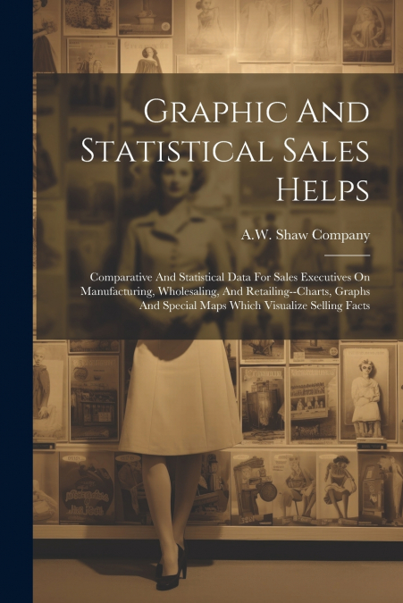 Graphic And Statistical Sales Helps