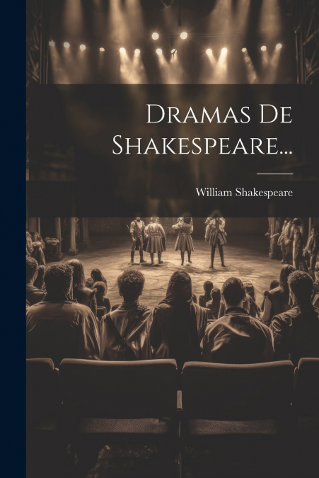 Dramas De Shakespeare...