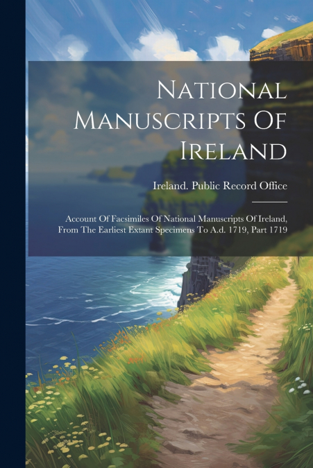 National Manuscripts Of Ireland