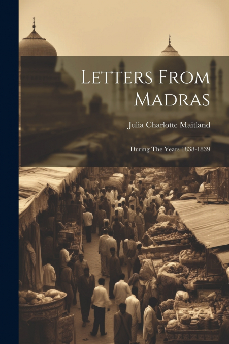 Letters From Madras