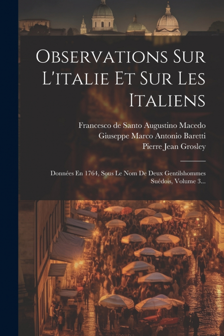 Observations Sur L’italie Et Sur Les Italiens