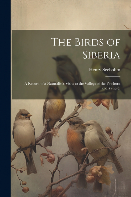 The Birds of Siberia