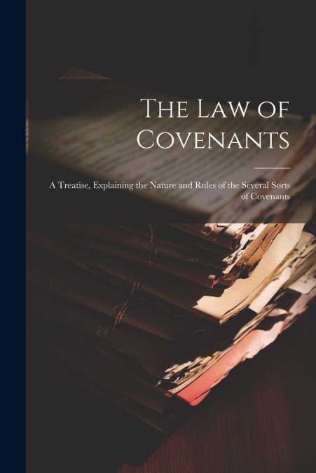 The Law of Covenants