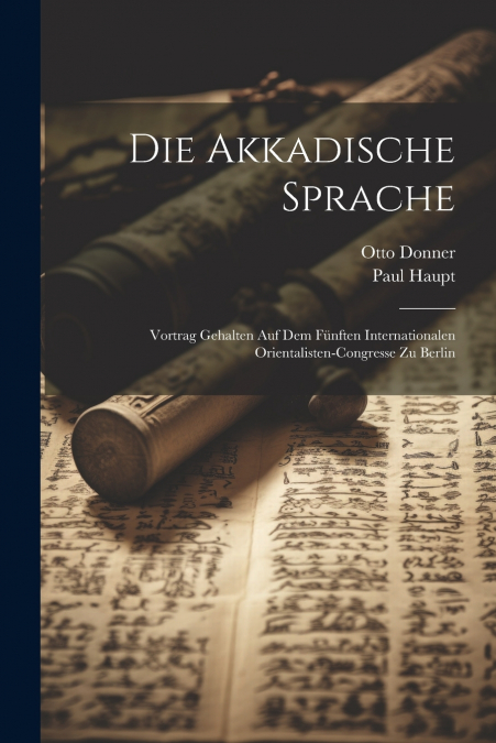 Die Akkadische Sprache