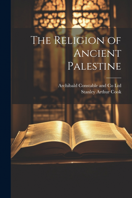 The Religion of Ancient Palestine
