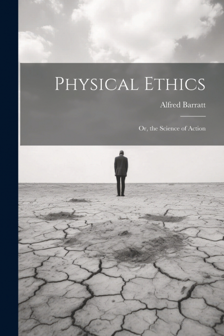 Physical Ethics