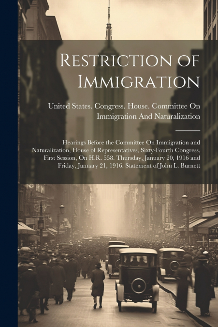 Restriction of Immigration