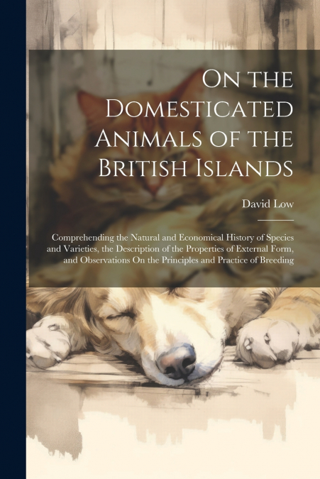 On the Domesticated Animals of the British Islands